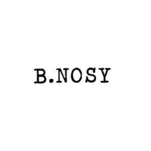 B.Nosy